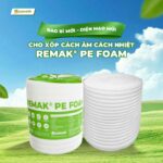 Bao Bì Mới Cho Mút Xốp PE Foam – Bảo Vệ Vật Liệu Cách Âm, Cách Nhiệt Hiệu Quả